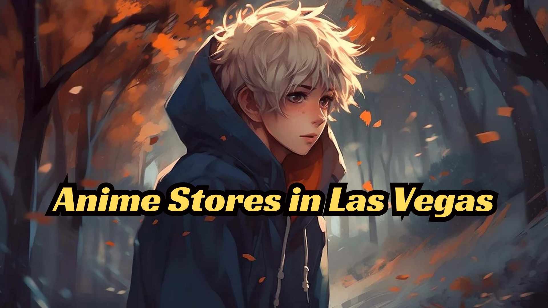 Anime Stores in Las Vegas